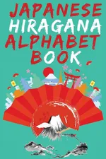 Japanese Hiragana Alphabet Book.Learn Japanese Beginners Book.Educational Book,Contains Detailed Writing and Pronunciation Instructions for all Hiragana Characters. - Cristie Publishing