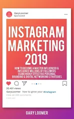 Instagram Marketing 2019 - Gary Loomer
