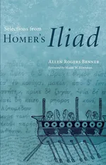 Selections from Homer's Iliad - Bennett R. Allen