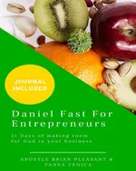 Daniel Fast For Entrepreneurs - Tanya Tenica