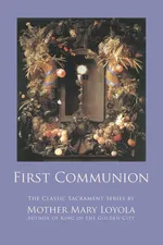 First Communion - Mother Mary Loyola