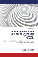 On Homogeneous and Composite Cylindrical Pressure Vessels - Jacob Nagler