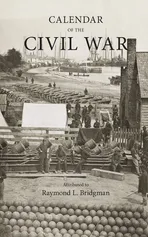 Calendar of the Civil War - Raymond L Bridgman
