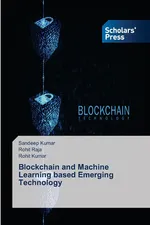 Blockchain and Machine Learning based Emerging Technology - sandeep kumar