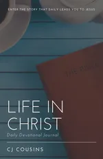 Life in Christ - CJ Cousins