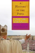 A History of the Popes - SJ John W. O'Malley