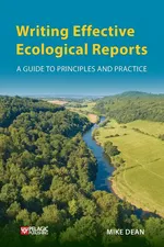 Writing Effective Ecological Reports - Mike Dean