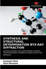 SYNTHESIS AND STRUCTURAL DETERMINATION BYX-RAY DIFFRACTION - Ezequiel Melo