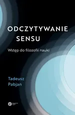 Odczytywanie sensu - Tadeusz Pabjan