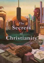 The Secrets of Christianity - Mark Vedder