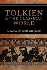 Tolkien and the Classical World