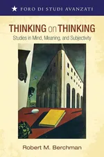 Thinking on Thinking - Robert M. Berchman