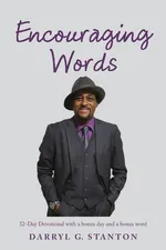 Encouraging Words - Darryl G. Stanton