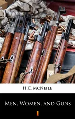 Men, Women, and Guns - H.C. McNeile