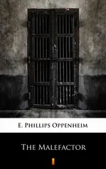 The Malefactor - E. Phillips Oppenheim
