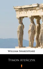 Tymon Ateńczyk - William Shakespeare