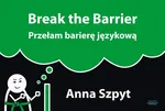 Przełam barierę językową - Anna Szpyt