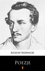 Poezje - Juliusz Słowacki