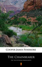 The Chainbearer - James Fenimore Cooper