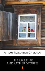 The Darling and Other Stories - Anton Pavlovich Chekhov