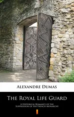 The Royal Life Guard - Alexandre Dumas