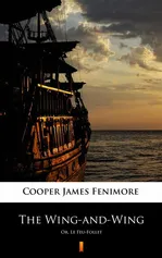 The Wing-and-Wing - James Fenimore Cooper