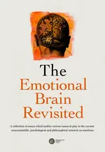 The Emotional Brain Revisited - Praca zbiorowa