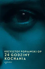24 godziny kochania - Krzysztof Popławski