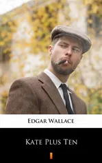 Kate Plus Ten - Edgar Wallace