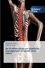 An H-reflex study on spasticity management of spinal cord injury - Mohaimen Ridha