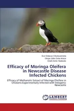 Efficacy of Moringa Oleifera in Newcastle Disease Infected Chickens - Chukwuemeka Eze Didacus