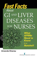 Fast Facts about GI and Liver Diseases for Nurses - Amanda Chaney