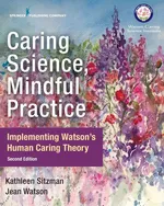 Caring Science, Mindful Practice, Second Edition - Watson Jean