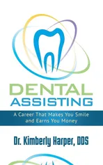Dental Assisting - DDS Dr. Kimberly Harper