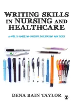Writing Skills in Nursing and Healthcare - Dena Bain Taylor