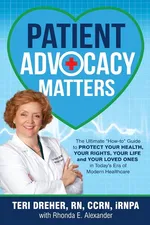 Patient Advocacy Matters - Teri Dreher