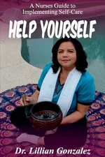 Help Yourself... - Lillian Gonzalez