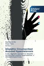 Idiopathic Circumscribed Acquired Hypermelanosis - Maytham Al-Hilo