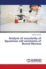 Analysis of vascularity of Squamous cell carcinoma of Buccal Mucosa - Ravikumar Pujari
