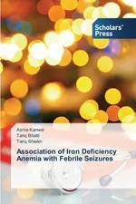 Association of Iron Deficiency Anemia with Febrile Seizures - Asma Kanwal