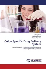 Colon Specific Drug Delivery System - Chirag Patel