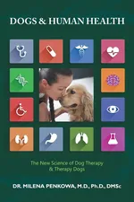 Dogs & Human Health - M.D. Ph.D. DMSc Milena Penkowa