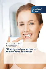 Ethnicity and perception of dental shade aesthetics - Niaz Muhammad Omar