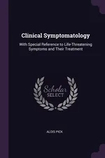Clinical Symptomatology - Alois Pick