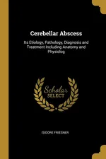 Cerebellar Abscess - Isidore Friesner