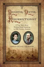 Daughter, Doctor, Resurrectionist - Buskirk Edmund Michael Van