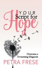 Your Script for Hope - Petra Frese