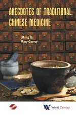 Anecdotes of Traditional Chinese Medicine - Lifang Qu