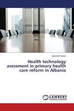 Health technology asessment in primary health care reform in Albania - Gazment Koduzi