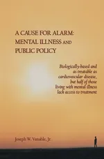 A Cause for Alarm - Joseph W. Vanable